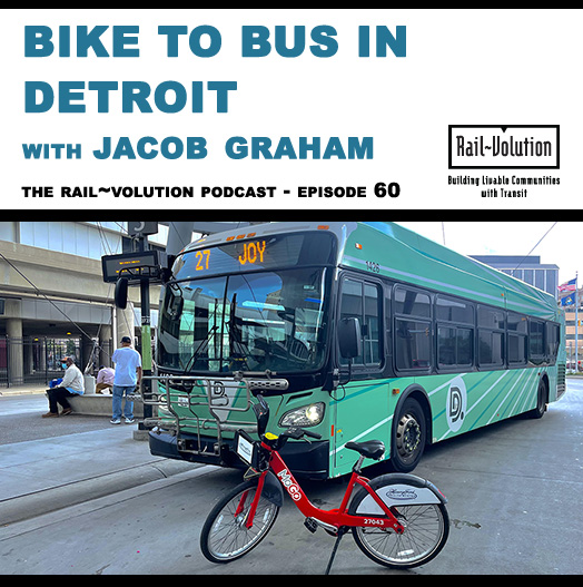 Episode 60 Bike to Bus in Detroit
