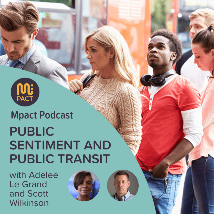 Graphic for Mpact Podcast Episode 77 Public Sentiment and Public Transit shows a group of people about to board a bus